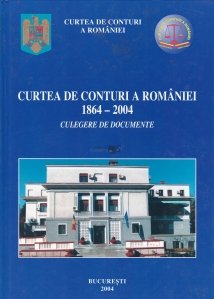 Curtea de conturi a Romaniei 1864-2004