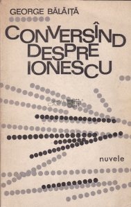 Conversind despre Ionescu