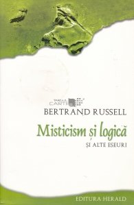 Misticism si logica si alte eseuri