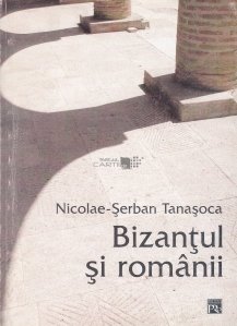 Bizantul si romanii