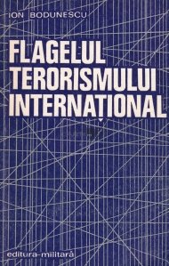 Flagelul terorismului international