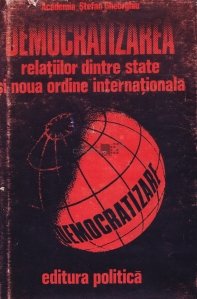 Democratizarea relatiilor dintre state si noua ordine internationala