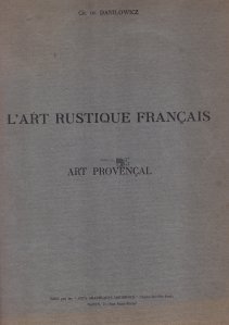 L'art rustique francais / Arta populara franceza