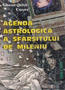 Agenda astrologica a sfarsitului de mileniu