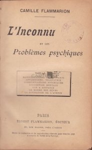 L' Inconnu et  les Problemes psychiques / Probleme necunoscute si psihice