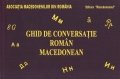 Ghid de conversatie roman-macedonean