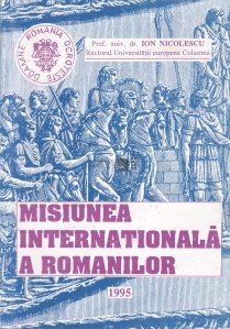 Misiunea internationala a romanilor