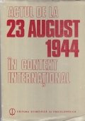 Actul de la 23 august 1944 in context international