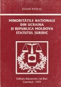 Minoritatile nationale din Ucraina si Republica Moldova