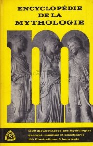 Encyclopedie de la mythologie / Enciclopedia mitologica
