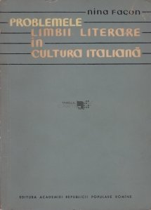 Problemele limbii literare in cultura italiana