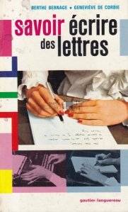 Savoir ecrire des lettres / Cum se scrie scrisori