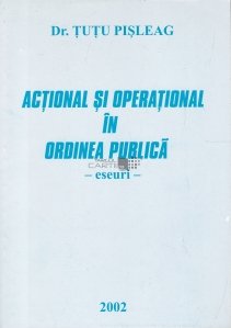 Actional si operational in ordinea publica
