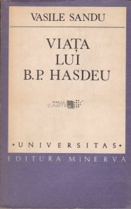 Viata lui B.P. Hasdeu