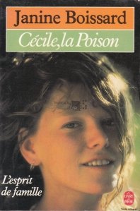 Cecile, la Poison / Spiritul familiei 5 :Cecile, Otrava