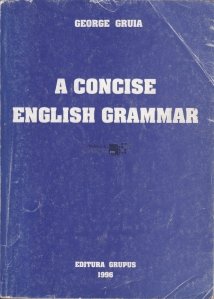 A Concise English Grammar / O gramatica engleza succinta