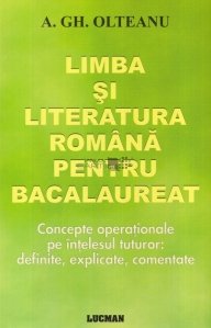 Limba si literatura romana pentru bacalaureat