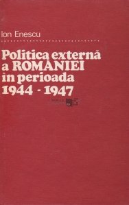 Politica externa a Romaniei in perioada 1944-1947