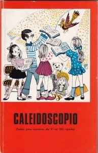 Caleidoscopio / Caleidoscop