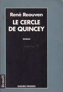Le cercle de Quincey / Cercul lui Quincey
