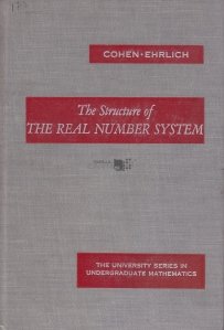 The structure of the real number system / Structura sistemului de numere reale