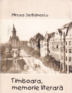 Timisoara, memorie literara