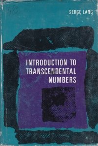 Introduction to transcendental numbers / Introducerea in domeniul numerelor transcendentale