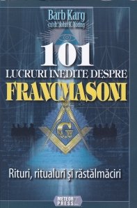 101 lucruri inedite despre francmasoni