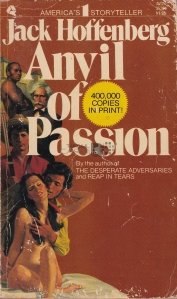 Anvil of passion