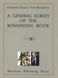 A general survey of the romanian book / Un sondaj general despre cartea romaneasca