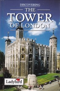 Discovering the Tower of London / Descoperind Turnul Londrei