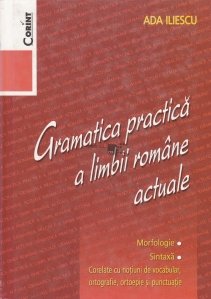 Gramatica practica a limbii romane actuale