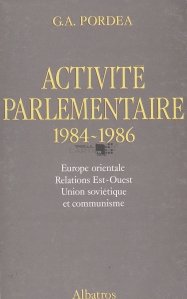 Activite parlamentaire. 1984-1986 / Activitate parlamentara. 1984-1986