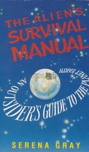 The aliens survival manual / Manualul de supravietuire al extraterestrilor