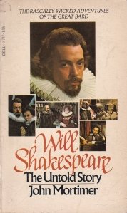 Will Shakespeare. The untold story / Will Shakespeare. Povestea nespusa