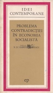 Problema contradictiei in economia socialista