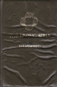 The Living Bible Paraphrased / Biblia vie parafrazata