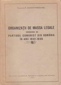 Organizatii de massa legale conduse de Partidul Comunist din Romania in anii 1932-1938