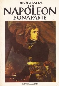 Biografia lui Napoleon Bonaparte