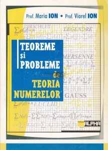 Teoreme si probleme de teoria numerelor