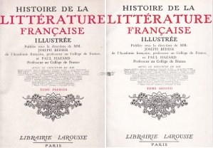 Histoire de la literature francaise illustree / Istoria ilustrata a literaturii franceze