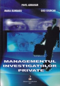 Managementul investigatiilor private