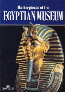 Masterpieces of the Egyptian Museum of Cairo