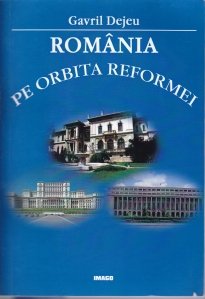 Romania pe orbita reformei