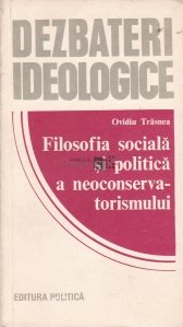 Filosofia sociala si politica a neoconservatorismului