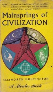 Mainsprings of civilization