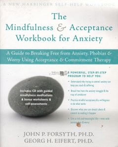 The mindfulness & acceptance workbook for anxiety