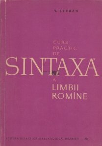 Curs practic de sintaxa a limbii romine