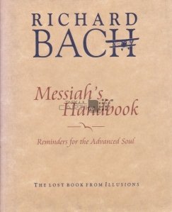 Messiah's handbook / Manualul lui Mesia / Memorator pentru suflet avansat