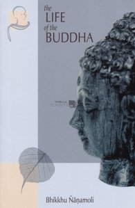 The life of the Buddha / Viata lui Buddha